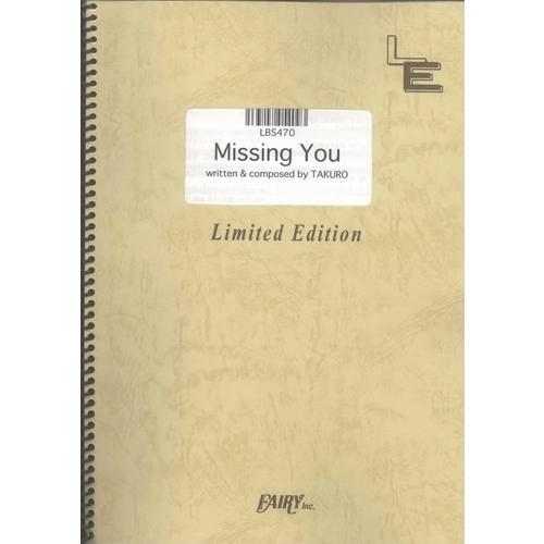 (楽譜) Missing You／GLAY (バンドスコアピース／オンデマンド LBS470)