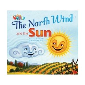 OUR WORLD - READER BOOK 2 THE NORTH WIND AND THE SUN／(ポピュラー書籍・写真集(輸入) ／97｜sitemusicjapan