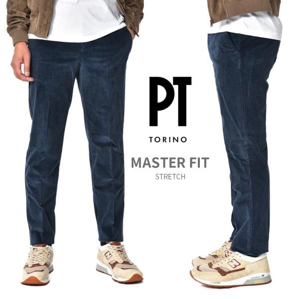 PT TORINO MASTER FIT コーデュロイ パンツ 綿パン スラックス ノータック スト...