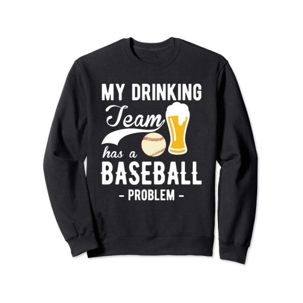 My Drinking Team has a Baseball Problem トレーナー