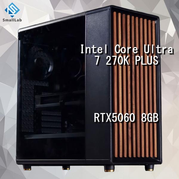 Intel Core Ultra 7 270K PLUS ／ RTX5060 8GB ウッドデザイン...