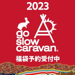 【ご予約受付中!! 2023年1月3日以降順次発送予定】go slow caravan ゴースローキャラバン 2023 HAPPY BAG 福袋 【ハッピーバッグ/アウター/Tシャツ】