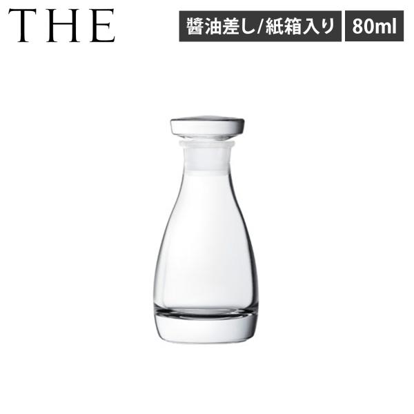 THE ザ 醤油差し 紙箱入り 80ml ガラス製 日本製 クリア 1410-0037-201-00