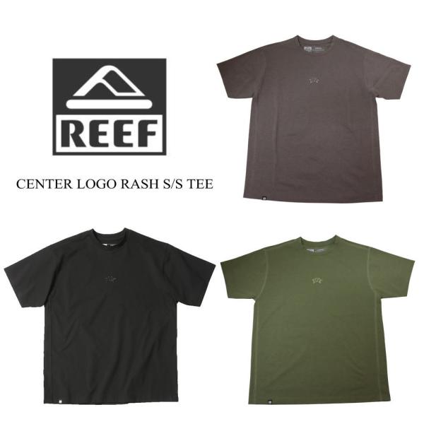 リーフ REEF センター ロゴ ラッシュ ショートスリーブ ティー CENTER LOGO RAS...