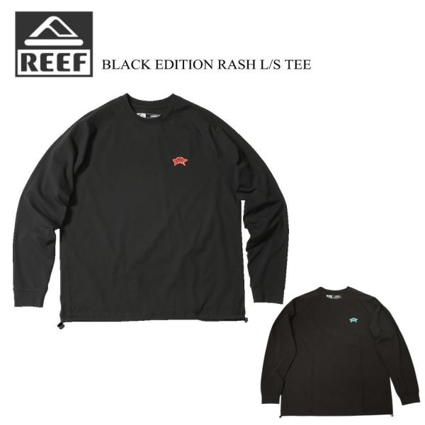 リーフ REEF ブラック エディション ラッシュ ロングスリーブ ティー BLACK EDITIO...