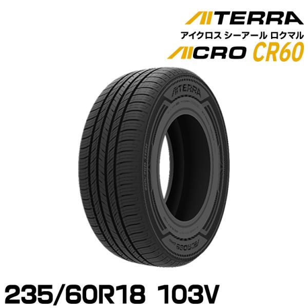 【新品/正規品】アイシン アイテラ AICROSS CR60 235/60R18 103V 夏タイヤ...