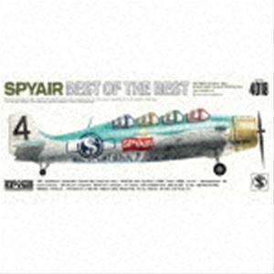 BEST OF THE BEST（初回生産限定盤／2CD＋DVD） SPYAIR