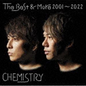 The Best ＆ More 2001〜2022（通常盤） CHEMISTRY