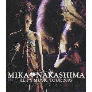 [Blu-Ray]中島美嘉／MIKA NAKASHIMA LET’S MUSIC TOUR 2005 中島美嘉｜snetstore