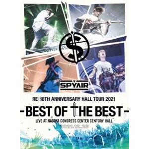 [Blu-Ray]SPYAIR Re：10th Anniversary HALL TOUR 2021-BEST OF THE BEST-（完全生産限定盤） SPYAIR｜snetstore