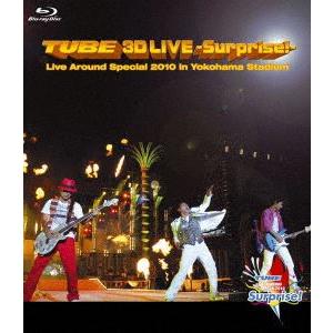 [Blu-Ray]TUBE 3D LIVE-Surprise!-Live around Special 2010 in Yokohama Stadium TUBE｜snetstore