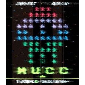 [Blu-Ray]MUCC／The Clips II 〜track of six nine〜 MUCC｜snetstore