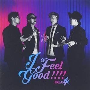 I Feel Good!!!!（CD＋スマプラ） FREAK