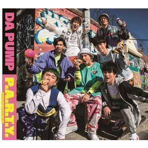 P.A.R.T.Y. 〜ユニバース・フェスティバル〜（通常盤） DA PUMP