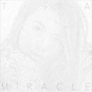 MIRACLE（通常盤） TiA