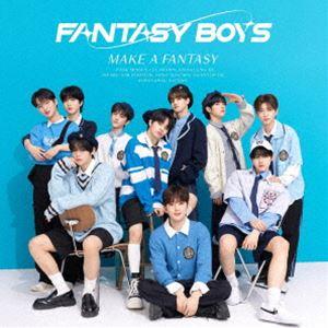 MAKE A FANTASY（TYPE-A／CD＋DVD） FANTASY BOYS