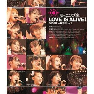 [Blu-Ray]モーニング娘。／モーニング娘。LOVE IS ALIVE!2002夏 at 横浜アリーナ モーニング娘。｜snetstore