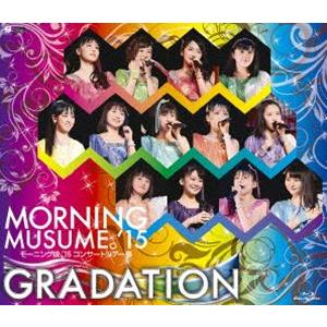 [Blu-Ray]モーニング娘。’15 コンサートツアー2015春〜 GRADATION 〜 モーニ...