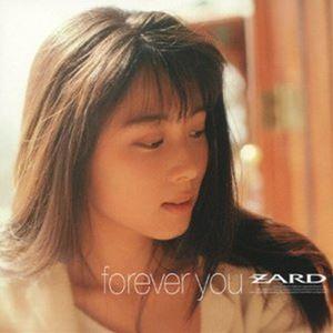 forever you ［30th Anniversary Remasterd］ ZARD