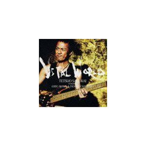 VITAL WORLD 櫻井哲夫 feat.グレッグ・ハウ＆デニス・チェンバース（b／g／ds）