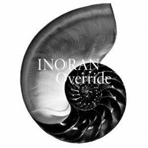 INORAN／Override INORAN
