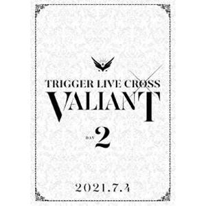 アイドリッシュセブン TRIGGER LIVE CROSS ”VALIANT”【DVD DAY 2】...