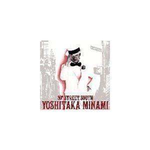 30th STREET SOUTH 〜 YOSHITAKA MINAMI BEST 南佳孝