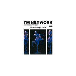 humansystem（Blu-specCD2） TM NETWORK