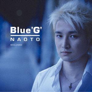 Blue ’G’ ［REMASTER］（Blu-specCD2） NAOTO