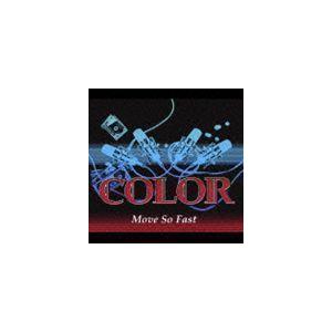 Move So Fast（CD＋DVD） COLOR