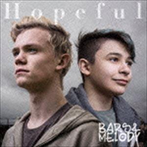 Hopeful（CD＋DVD） バーズ＆メロディ