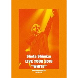 清水翔太／LIVE TOUR 2018”WHITE” 清水翔太