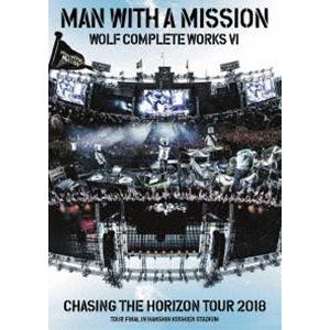 MAN WITH A MISSION／Wolf Complete Works VI 〜Chasing...