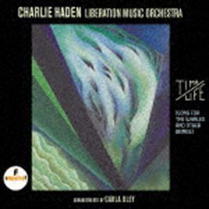 タイム／ライフ（SHM-CD） チャーリー・ヘイデン・リベレーション・ミュージック・オーケストラ