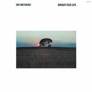 ブライト・サイズ・ライフ（SHM-SACD） パット・メセニー（g、12strings-guitar...