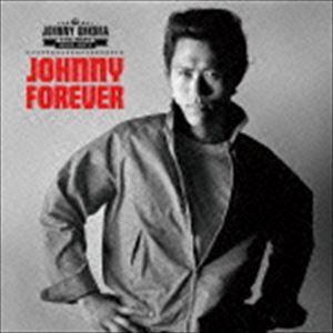 JOHNNY FOREVER -THE BEST 1975-1977-（SHM-CD） ジョニー大倉