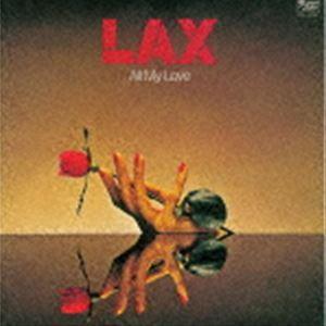 L.A.X. オール マイ ラヴ CD