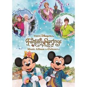 東京ディズニーシー ファンタジースプリングス ミュージック・アルバム デラックス（限定盤） （ディズ...