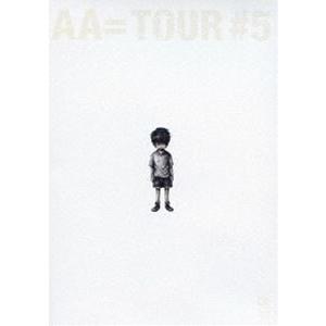 AA＝／TOUR ＃5 AA＝