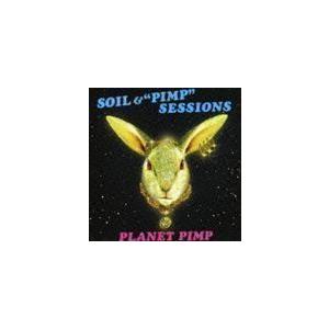 PLANET PIMP SOIL＆“PIMP”SESSIONS