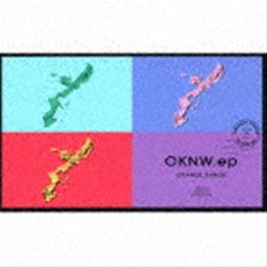 OKNW.ep（完全生産限定盤） ORANGE RANGE