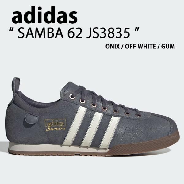 adidas originals アディダス スニーカー SAMBA 62 JS3835 GREY ...