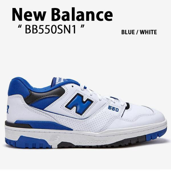 New Balance ニューバランス スニーカー 550 BB550SN1 BLUE WHITE ...