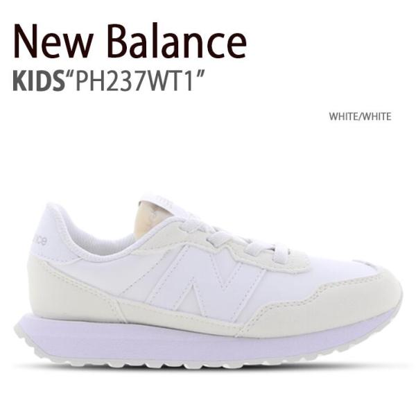 New Balance ニューバランス キッズ スニーカー 237 PH237WT1 WHITE ホ...