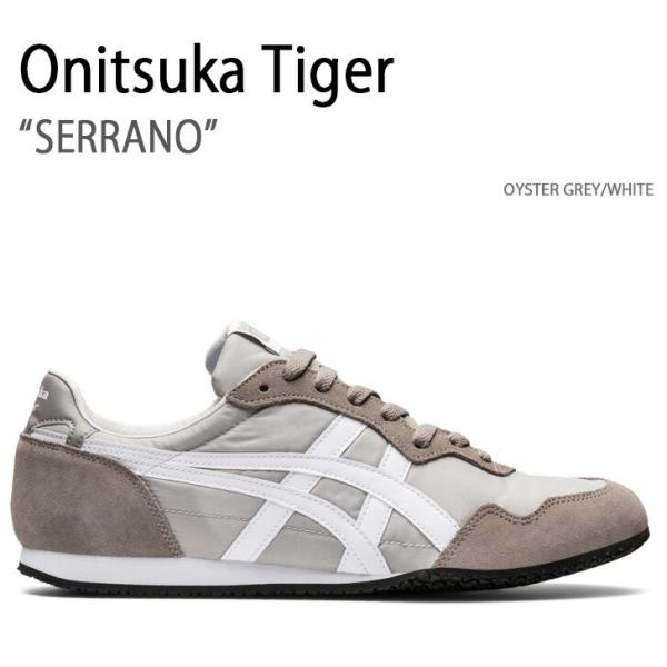 Onitsuka Tiger オニツカタイガー スニーカー SERRANO OYSTER GREY ...