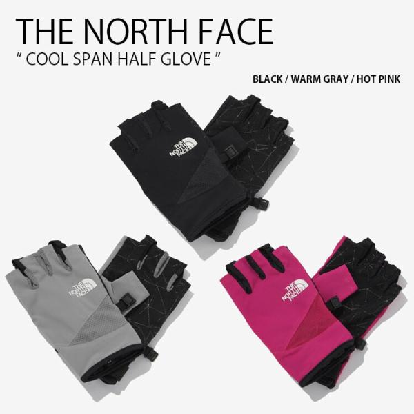 THE NORTH FACE ノースフェイス 手袋 COOL SPAN HALF GLOVE クール...