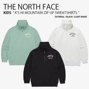 THE NORTH FACE ノースフェイス キッズ スウェット K'S HI MOUNTAIN ZIP UP SWEATSHIRTS ハイ マウンテン ジップアップ スウェットシャツ 子供用 NM5MQ56S/T/U