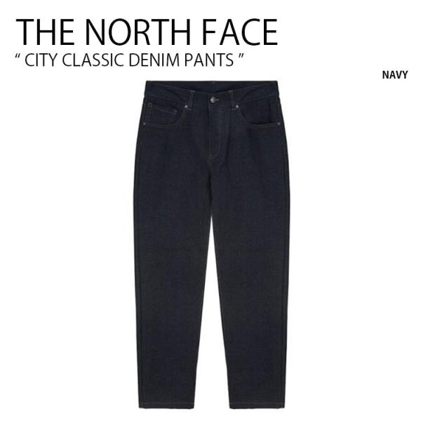 THE NORTH FACE ノースフェイス デニムパンツ CITY CLASSIC DENIM P...