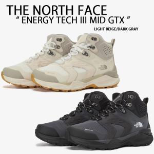 THE NORTH FACE ノースフェイス シューズ ENERGY TECH III MID GTX マウンテンブーツ GORE-TEX BEIGE GRAY ゴアテックス NS95P53A/B THE NORTH FACE（ザ ノースフェイス） ノースフェイス シューズ ENERGY