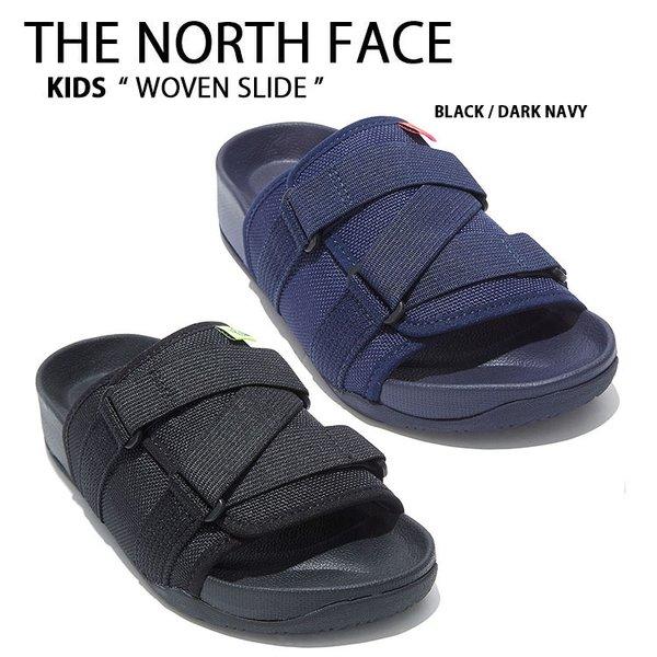 THE NORTH FACE ノースフェイス キッズ サンダル KID WOVEN SLIDE スポ...